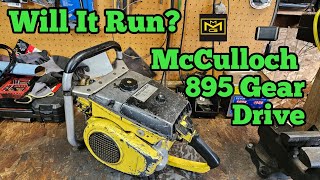 Will It Run? McCulloch 895 Gear Drive.