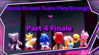 Sonic Dream Team (Part 4/Finale)