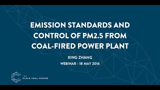 Emission standards and control of PM2.5 from coal-fired power plant | IEACCC Webinars