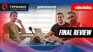 Final Recap of Gamescom 2024 by Unboxholics 🎮 | GERMANOS