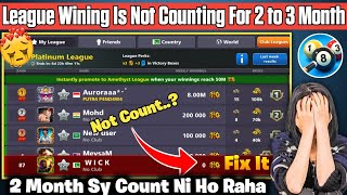 League Wining Is Not Counting In 8 Ball Pool ? | Solution ( Latest 2024 ) [ CC ]