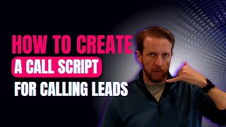 How to Create a Call Script | Real Estate Investing