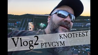 VLOG 2 | PTVGYM Turku penkkitreeni | KNOTFEST 2022