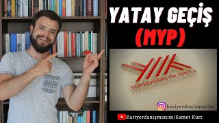 YATAY GEÇİŞ| MYP ile yatay geçiş - Sık Sorulan Sorular #1