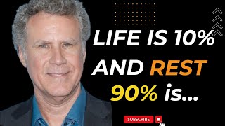 Will Ferrell Quotes which are better known in youth to not to regret in old age ! #quotes