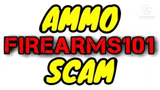 AMMO UPDATE! THE SCAM 🛑