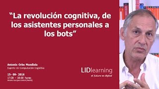 Webinar "La revolución cognitiva" - Antonio Orbe - LIDlearning