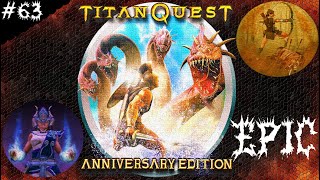 ZAGRAJMY W TITAN QUEST ANNIVERSARY EDITION PL #63 - BEZ KOMENTARZA - BUILD HARUSPIK POD ŁUK. EPIC!!!