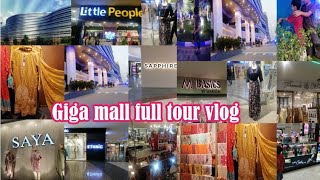 giga mall full vist vlog 30 july 2023 / Ethnic, Sapphire, Maria b, Saya, Bonanza session end sale /