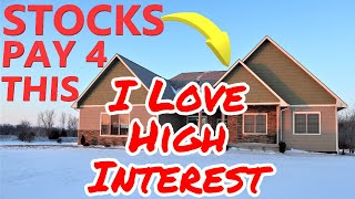 HIGH INTEREST Is GOOD - Dividends Pay for My House