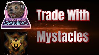 Trade Video #4 - Mystacles