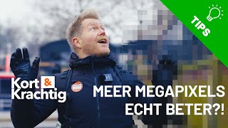 Alles over MEGAPIXELS: Hoe MEER hoe BETER?! | Kort & Krachtig