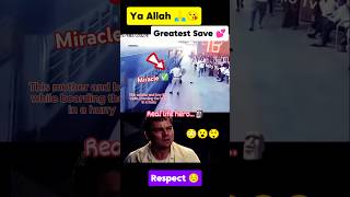 Ya Allah 💖😲  Greate Save by Real Hero👏😘#Allah #shorts #respect