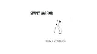 Fikir Amlak & King Alpha - Simply Warrior (Full Album)