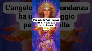 🍀 MESSAGGIO PER TE!(l'angelo abbondanza 💰) #cartomanzia #tiktok #tarocchi #shortsvideo #angeli