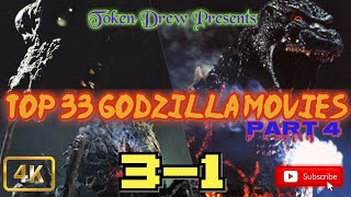 Top 33 Godzilla Movies Part 4: 3-1 | Listin Sh!t with Token Drew