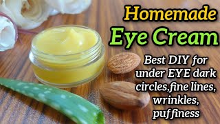 Diy eye cream |Remove dark circles under eyes |Dark circles, wrinkles removal, anti ageing eye cream