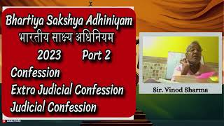 Lecture 12: Part 2 of Confession, Extra-Judicial Confession, Judicial Confession | #evidencelaw