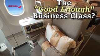 Cheap, Drab, but GOOD? IBERIA BUSINESS CLASS