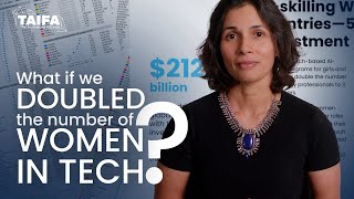 What if We Doubled the Number of Women in Tech?