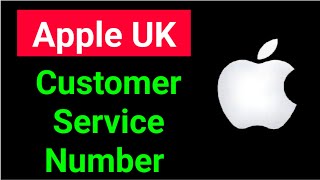 Apple Customer Service Number UK | How to Contact Apple Customer Service UK