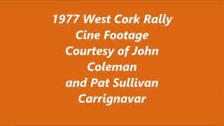 1977 West Cork Rally (Cine Footage)