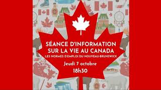 Séance d'information sur la vie au Canada | Les normes d’emploi du Nouveau Brunswick, 7 OCTOBRE 2021