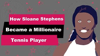 Sloane Stephens Biography | Animated Video | Millionaire Tennis Player