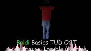 Baldi Basics TUD OST - Schoolhouse Trouble (Remix)