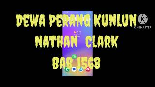 Dewa Perang Kunlun Nathan Clark Bab 1567-1568