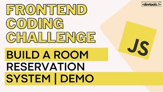 Room Reservation System Demo | Frontend Coding Challenge | Devtools Tech