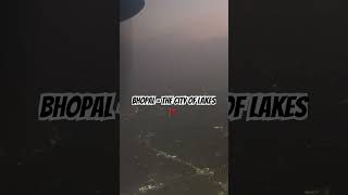 Bhopal Mere Jaan !The City of Lakes! #bhopal #skyview #travelvlog #aiims #doctor #bharatdarshan