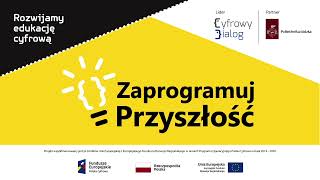 Webinar podsumowujący projekt Zaprogramuj Przyszłość dla dyrektorów szkół.