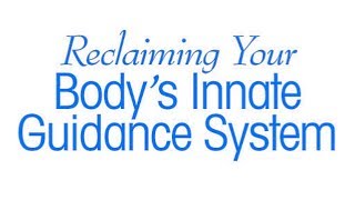 Reclaim Your Bodys Innate Guidance System With Suzanne Scurlock