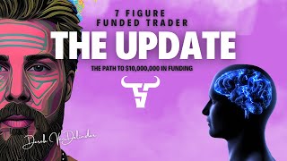 The Journey to 7 Figures: Trader Update & Insights - Episode 02