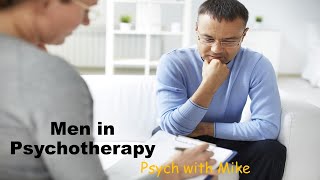 Men in Psychotherapy