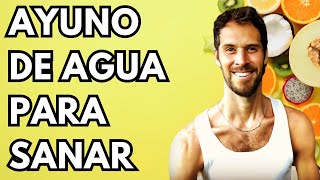 ¿QUE PUEDO SANAR CON UN AYUNO DE AGUA?