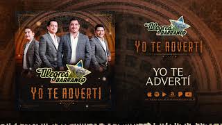 Los Alegres Del Barranco - Yo Te Adverti (Audio Oficial)