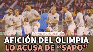 Noticia del día | Afición del Olimpia acusa a jugador de "sapo"