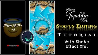 Islamic Status Editing On Alight Motion | Islamic Status Kaise Banaye | Shake Effect Xml 2022