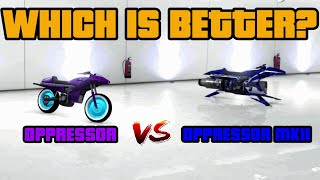 OPPRESSOR VS OPPRESSOR MKII-GTA 5 ONLINE