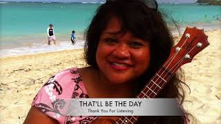 That'll Be The Day - Ukulele Cover (A Buddy Holly song)