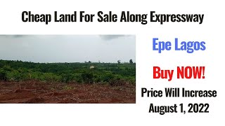 Cheap Land For Sale Along Epe Expressway Lagos. Most Affordable Property. Flexible Payment Plan.