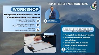 ✨HADIR DI YOGYAKARTA | WORKSHOP KEAJAIBAN SADAR NAPAS DAN TERAPI ENERGI✨