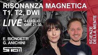 Risonanza Magnetica - T1, T2, DWI: che roba è?