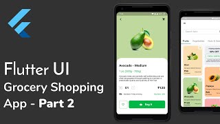 Flutter UI | Minimal UI Designs | Grocery Shopping App | Part-2 | Protorix Code