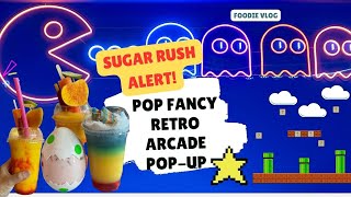 Houston's Dessert Pop-Up Retro Arcade: A Sweet and Nostalgic Experience at Pop Fancy Dessert Bar