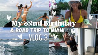 MIAMI VLOG Birthday Celebration