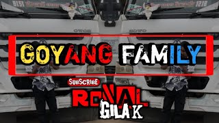 RONAL GILAK ☑️ GOYANG FAMILY ☑️ ( BREAKLATIN )