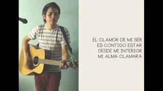 Desde mi interior  + Salmos 18  - Hillsong United Worship (Cover) - By Alberto Castillo